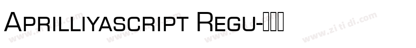 Aprilliyascript Regu字体转换